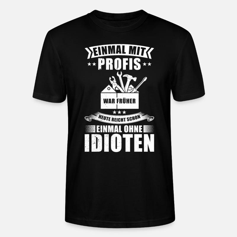 Einmal Mit Profis Arbeiten - Stanley/Stella Unisex Bio-T-Shirt CRAFTER - Schwarz