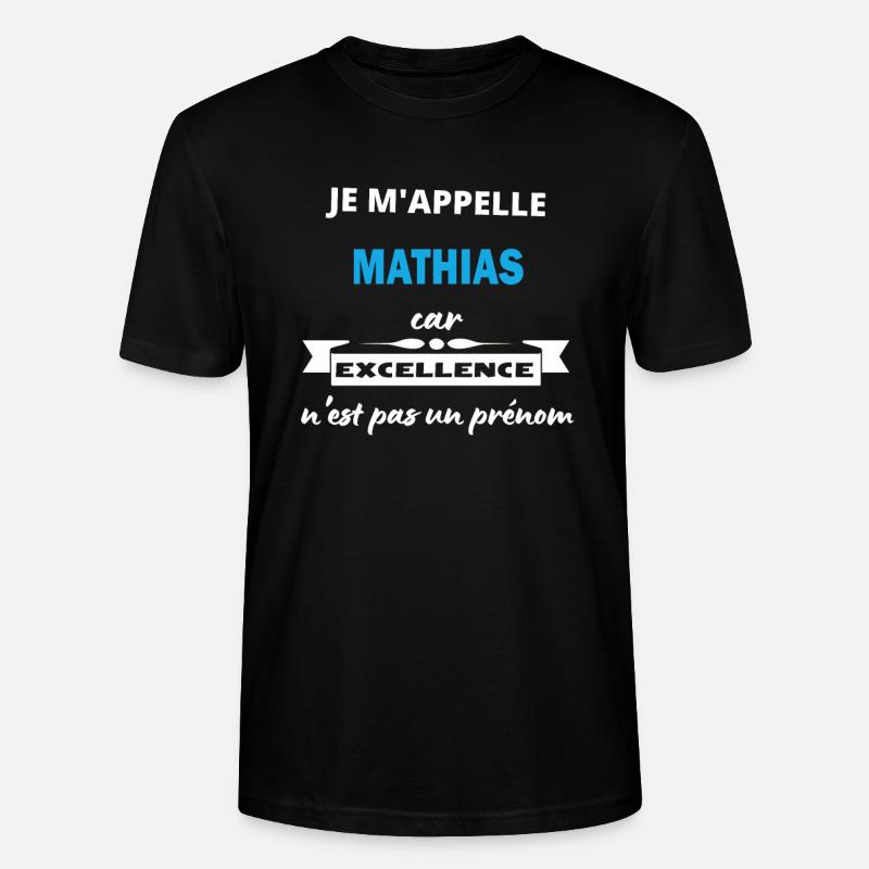 Je m'appelle excellence Mathias - T-shirt bio CRAFTER Stanley Stella Unisexe - noir