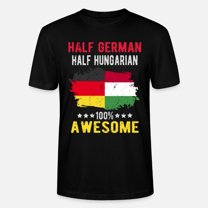 Halb Deutsch Halb Ungar - Stanley/Stella Unisex Bio-T-Shirt CRAFTER - Schwarz