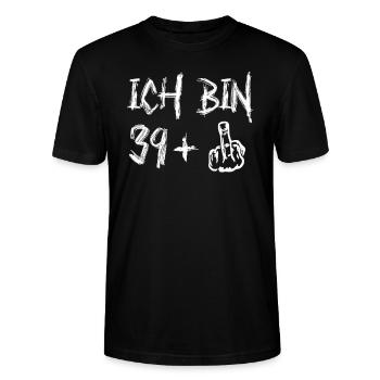 40. Geburtstag Ich Bin 39+ Provokantes - Stanley/Stella Unisex Bio-T-Shirt CRAFTER - Schwarz - Vorne - Alina (178cm) & Michal (187cm)