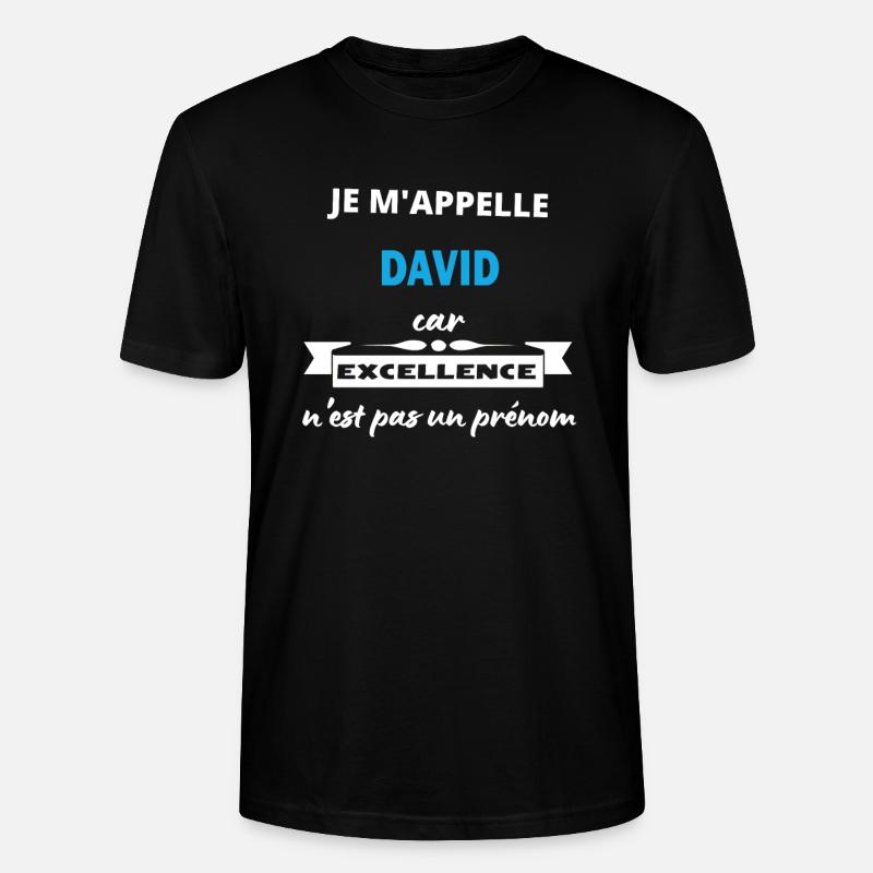 Je m'appelle excellence David - T-shirt bio CRAFTER Stanley Stella Unisexe - noir