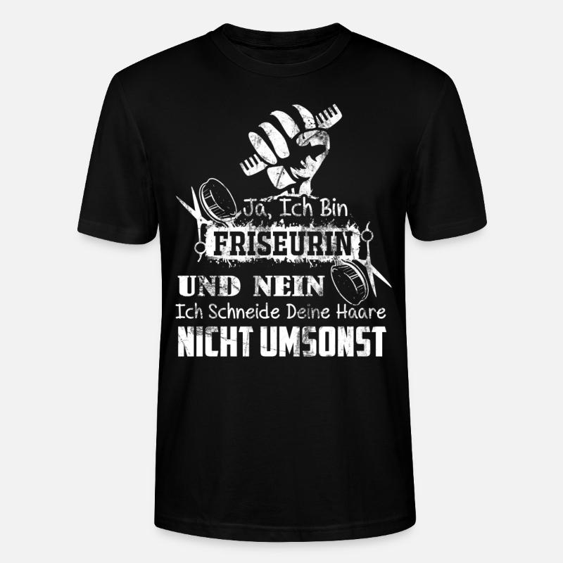 Ich bin eine Friseurin - Stanley/Stella Unisex Bio-T-Shirt CRAFTER - Schwarz