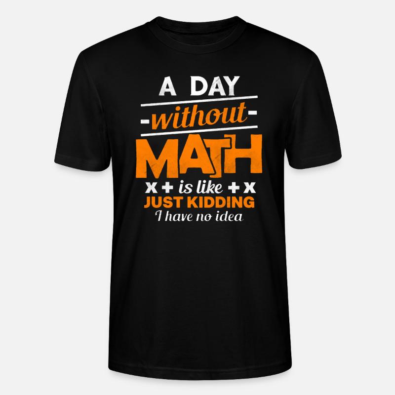 Math Math Math Teacher Teacher - T-shirt bio CRAFTER Stanley Stella Unisexe - noir