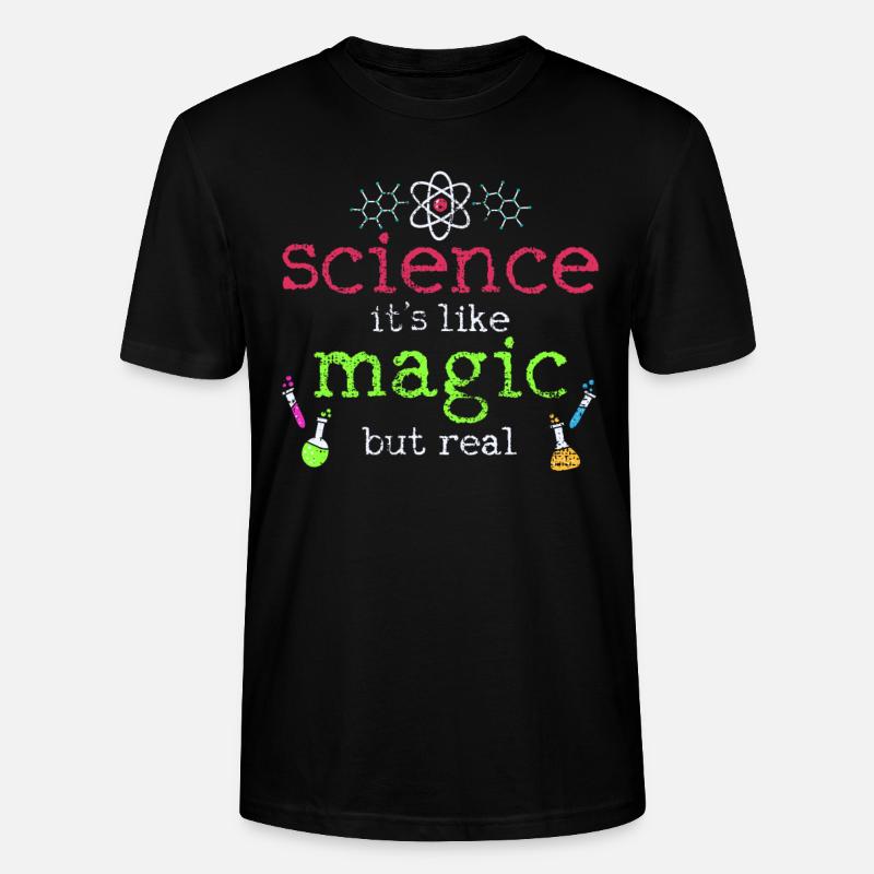Science science science - Stanley/Stella CRAFTER Unisex Organic T-Shirt - black