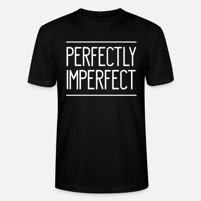 Parfait imparfait - Parfaitement imparfait - T-shirt bio CRAFTER Stanley Stella Unisexe - noir