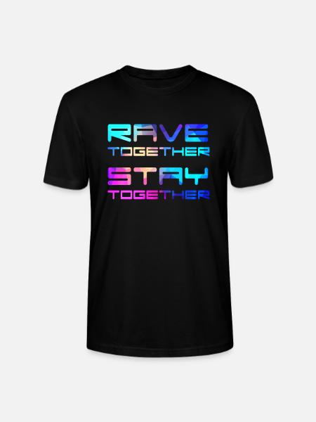 Rave Together Stay Together Electro Raver Festival - Stanley/Stella CRAFTER Unisex Organic T-Shirt - black
