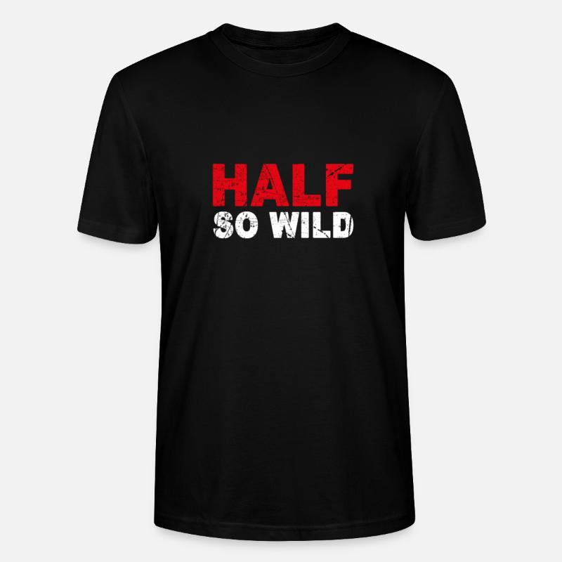 Half so wild Denglisch - Stanley/Stella Unisex Bio-T-Shirt CRAFTER - Schwarz