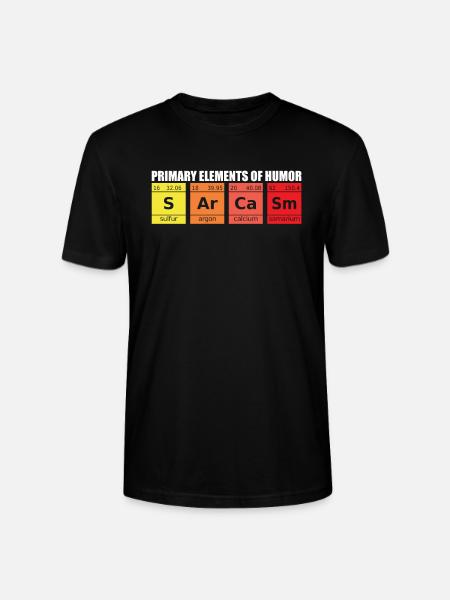 Sarcasme Humor Chemische Letters Zeggen - Stanley/Stella Uniseks bio-T-shirt CRAFTER - zwart