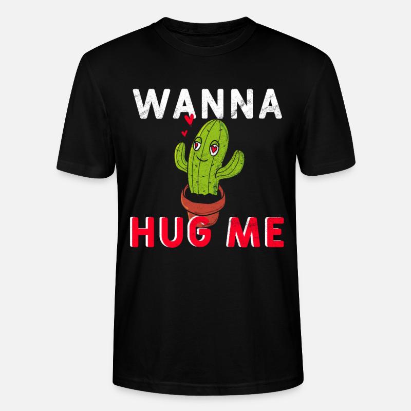 Cactus wanna hug me - Stanley/Stella CRAFTER Unisex Organic T-Shirt - black