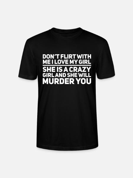 My girlfriend is crazy - Stanley/Stella CRAFTER Unisex Organic T-Shirt - black