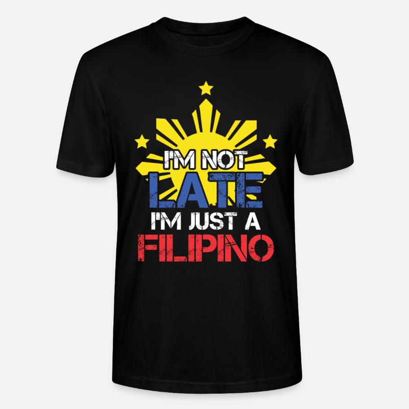 Funny Pinoy Punctuality Philippines Filipino - T-shirt bio CRAFTER Stanley Stella Unisexe - noir