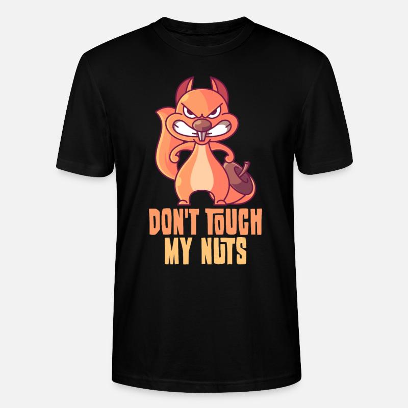 Don't Touch My Nuts - Stanley/Stella Unisex Bio-T-Shirt CRAFTER - Schwarz