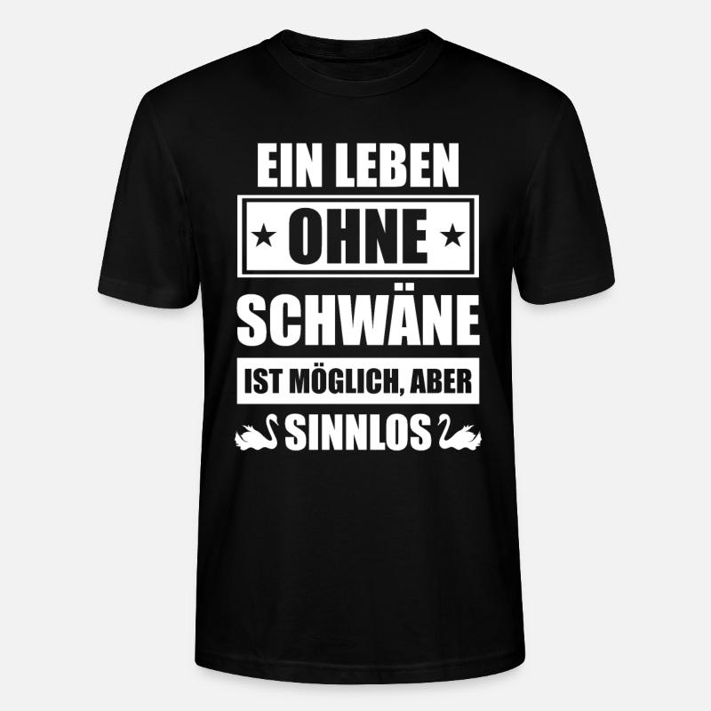 Schwäne Spruch - Stanley/Stella Unisex Bio-T-Shirt CRAFTER - Schwarz