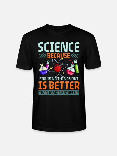 Science Chemistry Physics Biology Funny - Stanley/Stella CRAFTER Unisex Organic T-Shirt - black