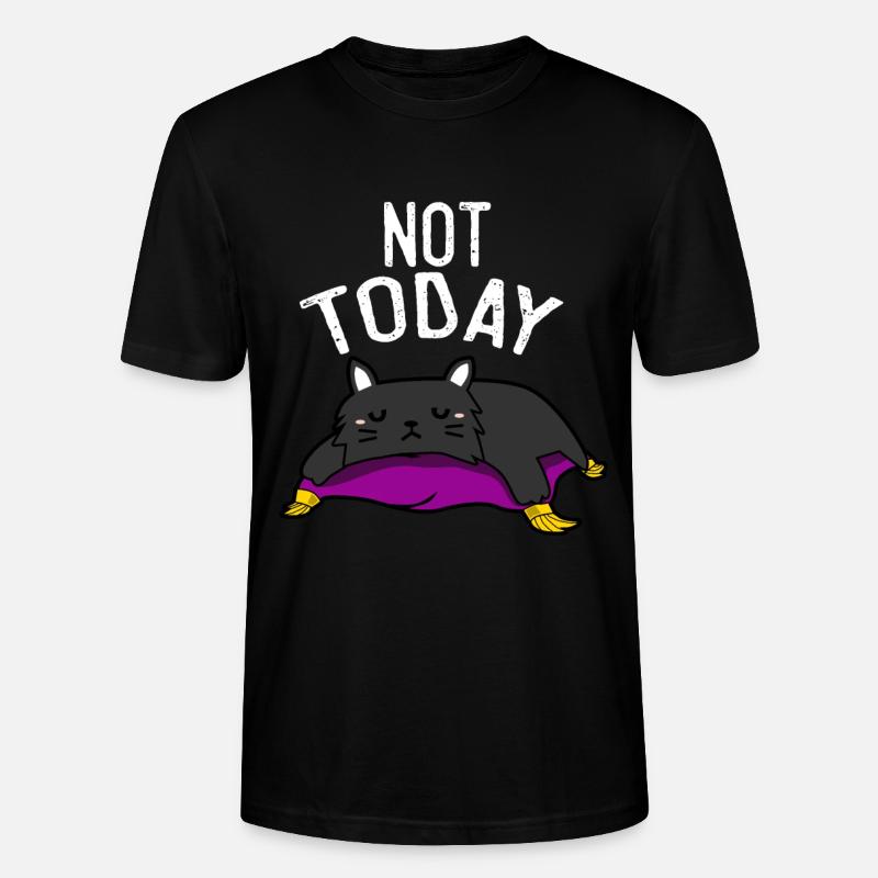 Not Today - Katze - Stanley/Stella Unisex Bio-T-Shirt CRAFTER - Schwarz