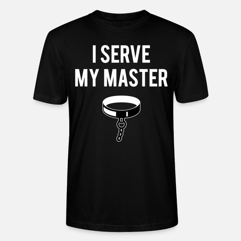 BDSM slave gift - Stanley/Stella CRAFTER Unisex Organic T-Shirt - black