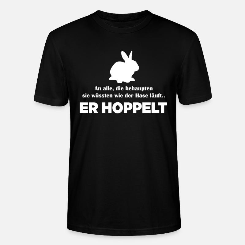 Der Hase Hoppelt Lustiger Witz Perfektes Geschenk - Stanley/Stella Unisex Bio-T-Shirt CRAFTER - Schwarz