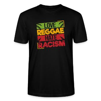 Love Reggae Hate Racism Proud Ragga Gift - Stanley/Stella CRAFTER Unisex Organic T-Shirt - black - Front - Alina (178cm) & Michal (187cm)