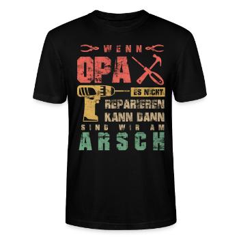 Wenn Opa es nicht Reparieren kann sind wir am Arsc - Stanley/Stella Unisex Bio-T-Shirt CRAFTER - Schwarz - Vorne - Alina (178cm) & Michal (187cm)