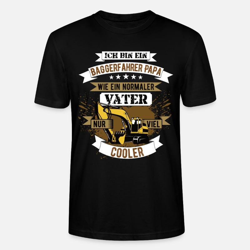 Baggerfahrer Papa Bagger Bauarbeiter Geschenk - Stanley/Stella Unisex Bio-T-Shirt CRAFTER - Schwarz