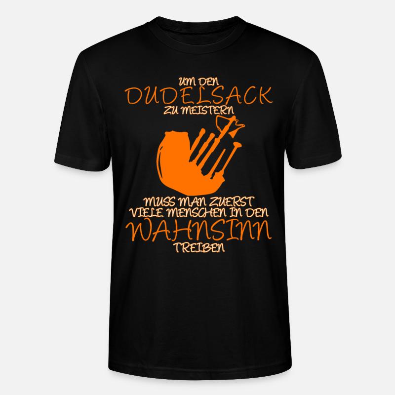 Dudelsack lustiger Bockpfeife Spruch - Stanley/Stella Unisex Bio-T-Shirt CRAFTER - Schwarz