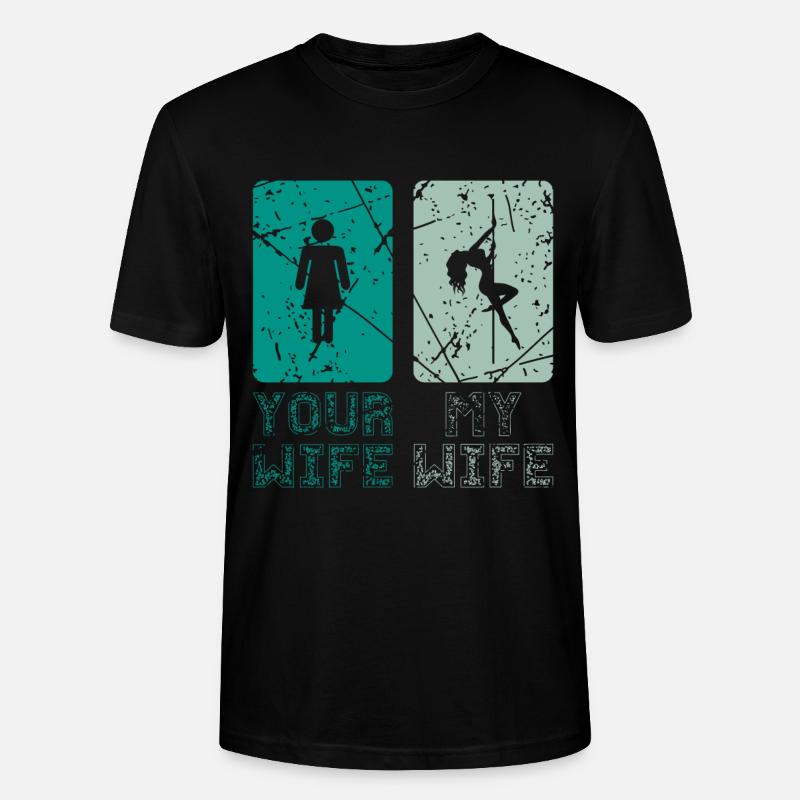 Poledance Ehefrau - Stanley/Stella Unisex Bio-T-Shirt CRAFTER - Schwarz