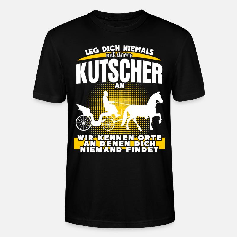 Kutscher Spruch Kutsche Pferdekutsche - Stanley/Stella Unisex Bio-T-Shirt CRAFTER - Schwarz