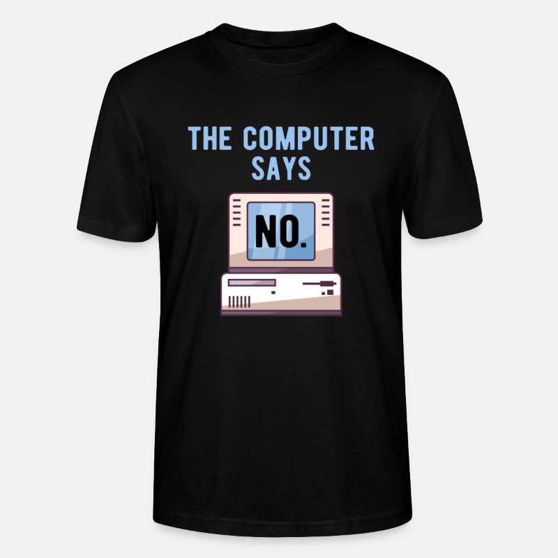 TECH GEEK: Computer Says No - T-shirt bio CRAFTER Stanley Stella Unisexe - noir