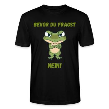 Bevor du fragst Nein lustiges süßes Frosch Design - Stanley/Stella Unisex Bio-T-Shirt CRAFTER - Schwarz - Vorne - Alina (178cm) & Michal (187cm)