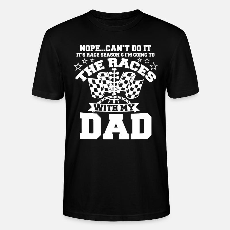 Racing With My Dad - Stanley/Stella Unisex Bio-T-Shirt CRAFTER - Schwarz