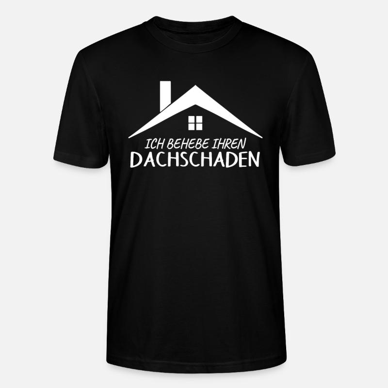 Dachdecker Spruch Provokant - Stanley/Stella Unisex Bio-T-Shirt CRAFTER - Schwarz