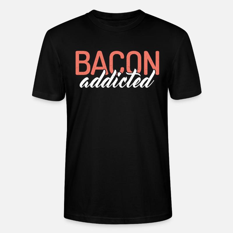 Bacon addicted - Stanley/Stella CRAFTER Unisex Organic T-Shirt - black