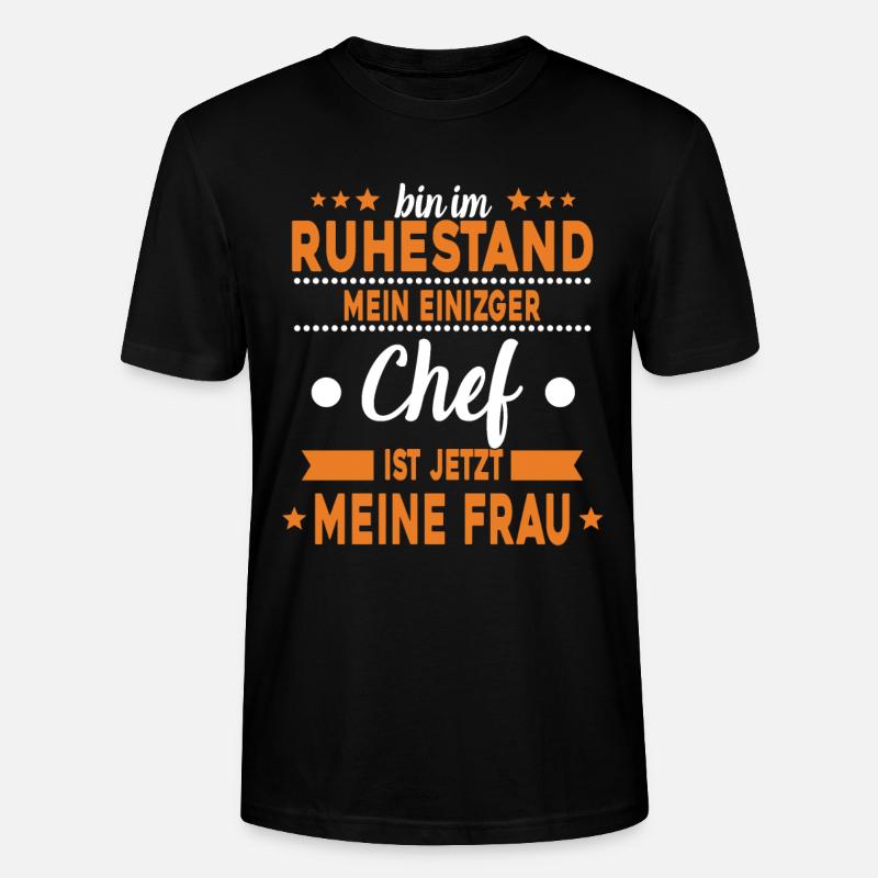 Rentner Ruhestand Rente Spruch Geschenkidee - Stanley/Stella Unisex Bio-T-Shirt CRAFTER - Schwarz