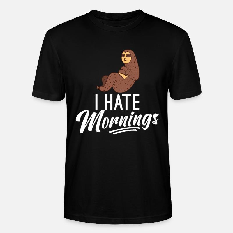 I hate mornings - T-shirt bio CRAFTER Stanley Stella Unisexe - noir