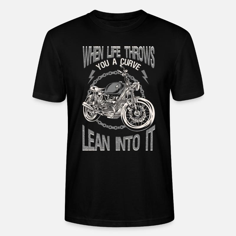 Life Throws Curve Lean Into It Motorcycles Biker - Stanley/Stella CRAFTER Unisex Organic T-Shirt - black