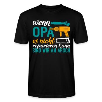 Wenn Opa es nicht reparieren kann sind wir am Arsc - Stanley/Stella Unisex Bio-T-Shirt CRAFTER - Schwarz - Vorne - Alina (178cm) & Michal (187cm)