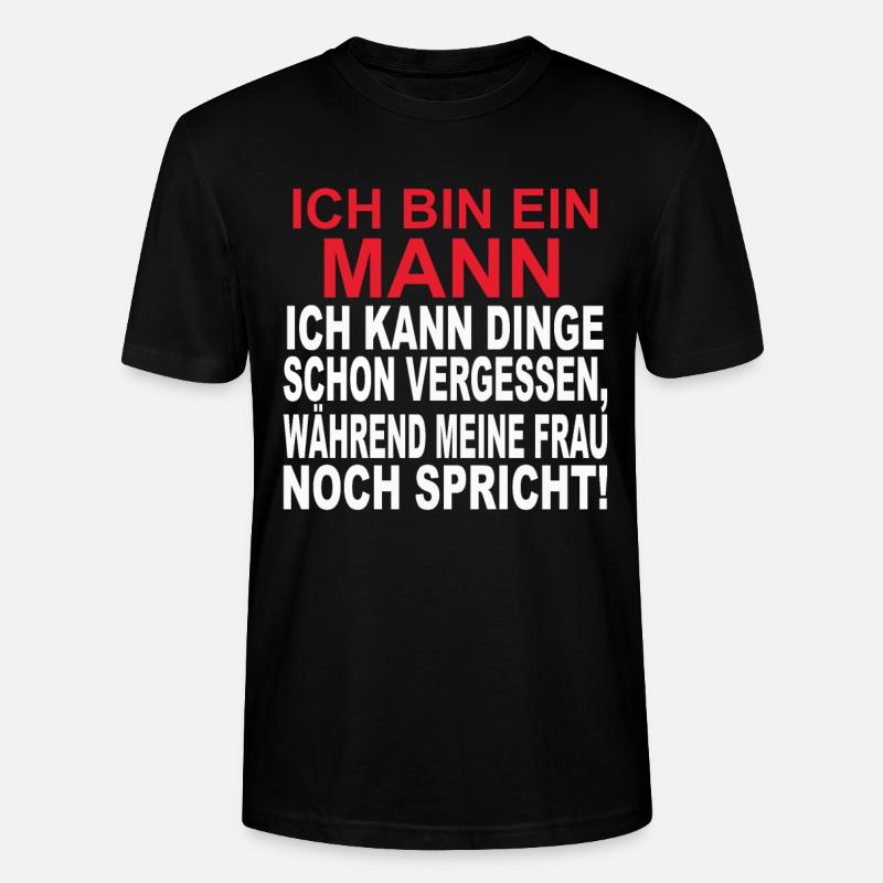 Ich bin ein Mann. - Stanley/Stella Unisex Bio-T-Shirt CRAFTER - Schwarz
