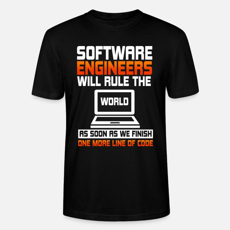 Software Engineers Will Rule - Stanley/Stella CRAFTER Unisex Organic T-Shirt - black