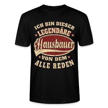 Hausbauer Ich bin dieser legendäre Hausbauer - Stanley/Stella Unisex Bio-T-Shirt CRAFTER - Schwarz - Vorne - Alina (178cm) & Michal (187cm)