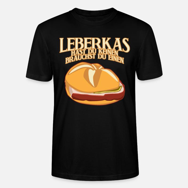 Leberkas Spruch Leberkäse - Stanley/Stella Unisex Bio-T-Shirt CRAFTER - Schwarz