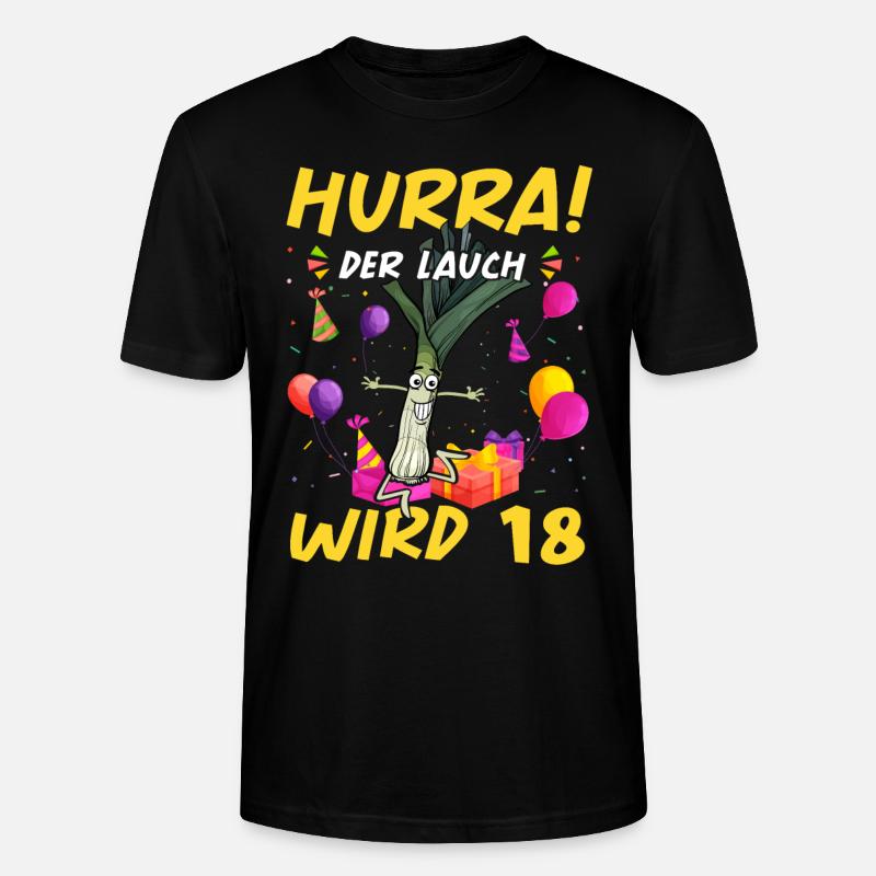 Hurra der Lauch wird 18 - Stanley/Stella Unisex Bio-T-Shirt CRAFTER - Schwarz