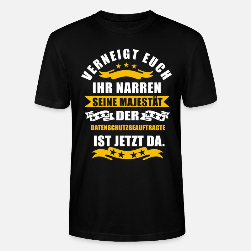Lustige Datenschutzbeauftragte Spruch - Stanley/Stella Unisex Bio-T-Shirt CRAFTER - Schwarz