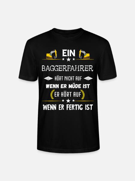 Baggerfahrer Baggerführer Bagger Fahren Spruch - Stanley/Stella Unisex Bio-T-Shirt CRAFTER - Schwarz
