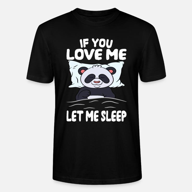 Lass Mich Schlafen Panda - Stanley/Stella Unisex Bio-T-Shirt CRAFTER - Schwarz