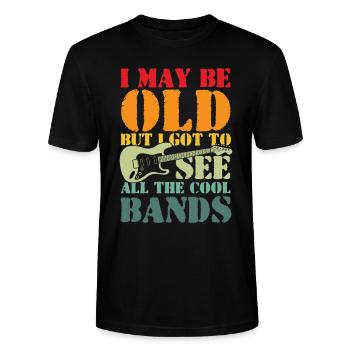 I May Be Old But I Got To See All The Cool Bands - Stanley/Stella Unisex Bio-T-Shirt CRAFTER - Schwarz - Vorne - Alina (178cm) & Michal (187cm)