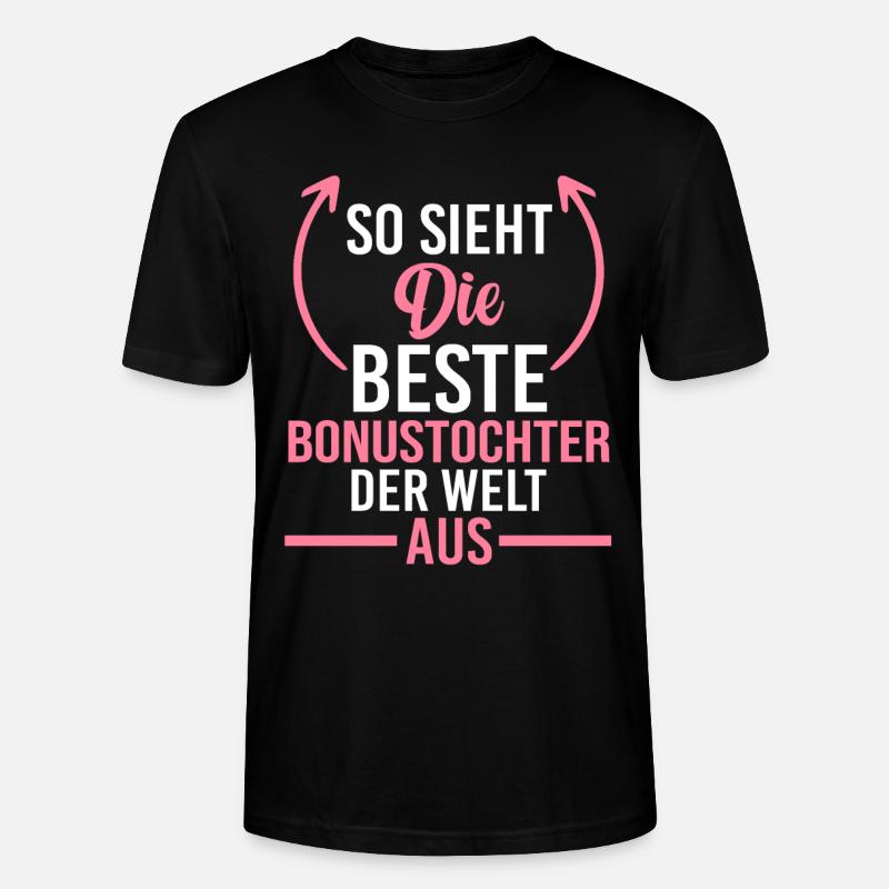 Bester Stieftochter Bonustochter - Stanley/Stella Unisex Bio-T-Shirt CRAFTER - Schwarz