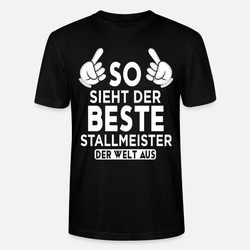 Stallmeister Spruch - Stanley/Stella Unisex Bio-T-Shirt CRAFTER - Schwarz