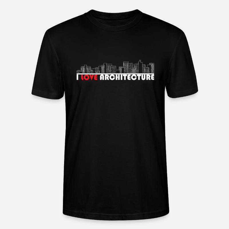 Architect, Architecture, architect, i love - Stanley/Stella CRAFTER Unisex Organic T-Shirt - black