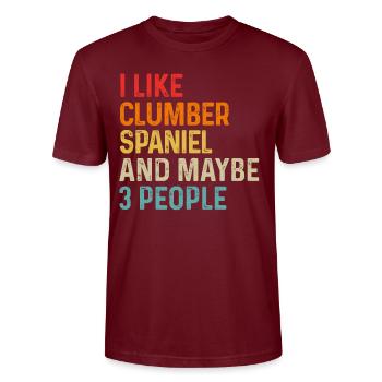I Like Clumber Spaniel And Maybe 3 People Dog - Stanley/Stella CRAFTER Unisex Organic T-Shirt - burgundy - Front - Alina (178cm) & Michal (187cm)