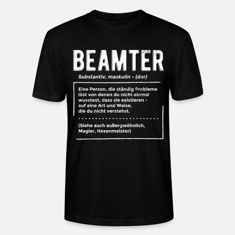 Beamter Definition - Beamter Kaffee Geschenk - Stanley/Stella Unisex Bio-T-Shirt CRAFTER - Schwarz